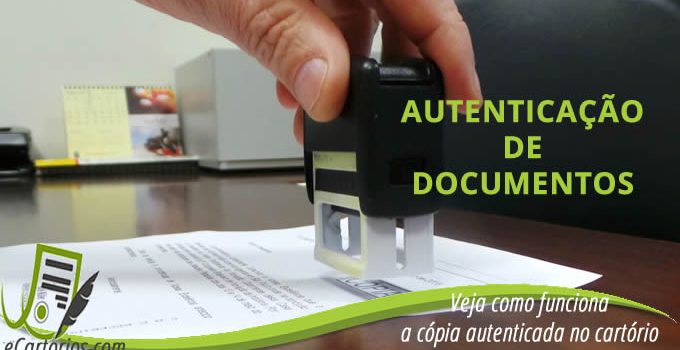 Como funciona a copia autenticada de documentos no cartório de notas